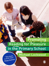 Cover image: Promoting Reading for Pleasure in the Primary School 1st edition 9781412929660
