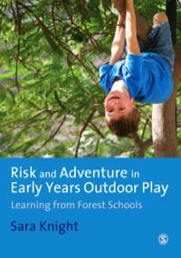 Imagen de portada: Risk & Adventure in Early Years Outdoor Play 1st edition 9781849206297