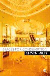 صورة الغلاف: Spaces for Consumption 1st edition 9781412946650