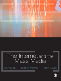 صورة الغلاف: The Internet and the Mass Media 1st edition 9781412947343