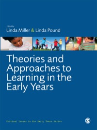 صورة الغلاف: Theories and Approaches to Learning in the Early Years 1st edition 9781849205788