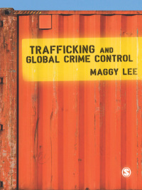 Cover image: Trafficking and Global Crime Control 1st edition 9781412935562