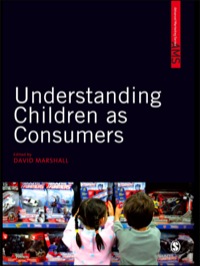 Cover image: Understanding Children as Consumers 1st edition 9781847879264