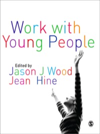 صورة الغلاف: Work with Young People 1st edition 9781412928854