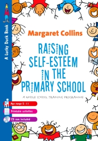 صورة الغلاف: Raising Self-Esteem in Primary Schools 1st edition 9781848607750