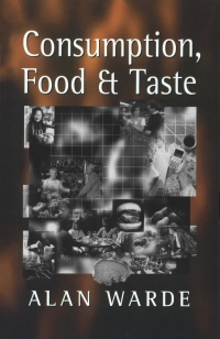 Cover image: Consumption, Food and Taste 1st edition 9780803979727
