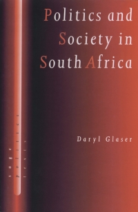 صورة الغلاف: Politics and Society in South Africa 1st edition 9780761950172