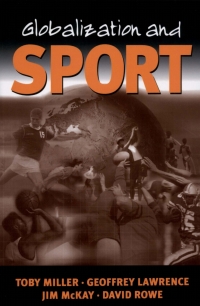 Omslagafbeelding: Globalization and Sport 1st edition 9780761959687