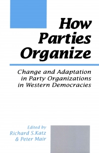 Cover image: How Parties Organize 1st edition 9780803979611