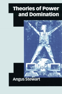Titelbild: Theories of Power and Domination 1st edition 9780761966593