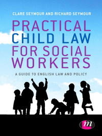 Omslagafbeelding: Practical Child Law for Social Workers 1st edition 9781446266526