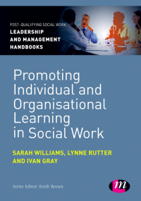 Imagen de portada: Promoting Individual and Organisational Learning in Social Work 1st edition 9781446266915