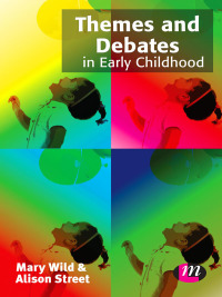 Imagen de portada: Themes and Debates in Early Childhood 1st edition 9781446256350
