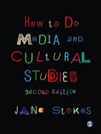 صورة الغلاف: How to Do Media and Cultural Studies 2nd edition 9781849207867