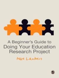صورة الغلاف: A Beginner′s Guide to Doing Your Education Research Project 1st edition 9780857029812