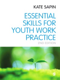 表紙画像: Essential Skills for Youth Work Practice 2nd edition 9780857028327