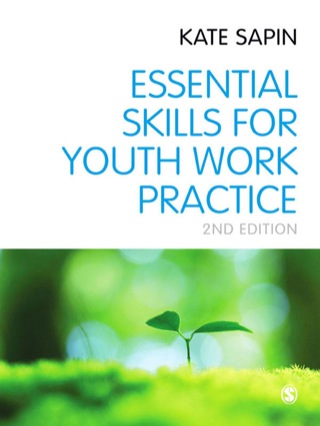 Cover image: Essential Skills for Youth Work Practice 2nd edition 9780857028327
