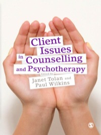 Cover image: Client Issues in Counselling and Psychotherapy 1st edition 9781848600263