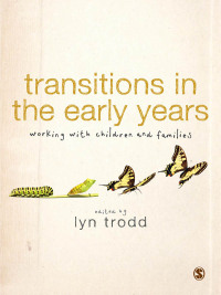表紙画像: Transitions in the Early Years 1st edition 9781446249789