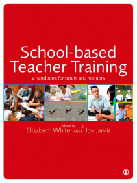 Imagen de portada: School-based Teacher Training 1st edition 9781446254646