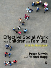 Titelbild: Effective Social Work with Children and Families 1st edition 9780857027290