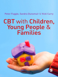 Immagine di copertina: CBT with Children, Young People and Families 1st edition 9780857027283