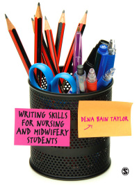 صورة الغلاف: Writing Skills for Nursing and Midwifery Students 1st edition 9781446208342