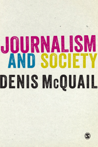 Cover image: Journalism and Society 1st edition 9781446266793