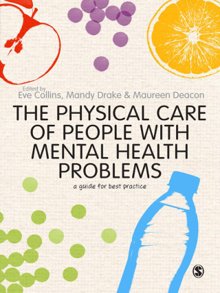 Cover image: The Physical Care of People with Mental Health Problems 1st edition 9780857029218