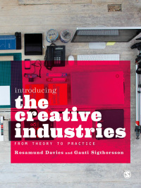 Titelbild: Introducing the Creative Industries 1st edition 9781849205733