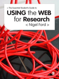 صورة الغلاف: The Essential Guide to Using the Web for Research 1st edition 9780857023643