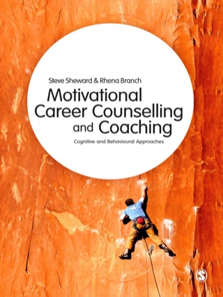 Cover image: Motivational Career Counselling & Coaching 1st edition 9781446201817