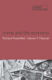 صورة الغلاف: Crime and the Economy 1st edition 9781848607163