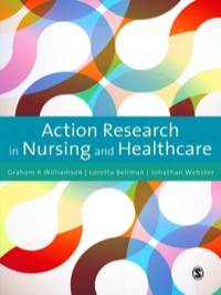 表紙画像: Action Research in Nursing and Healthcare 1st edition 9781849200028