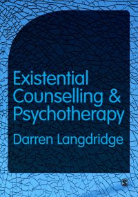 Cover image: Existential Counselling and Psychotherapy 1st edition 9781849207690