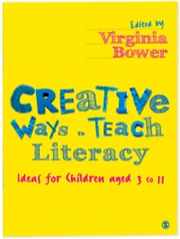 Cover image: Creative Ways to Teach Literacy 1st edition 9780857020468