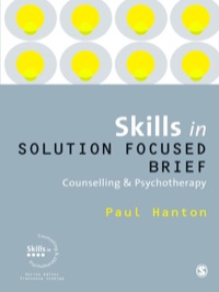 Imagen de portada: Skills in Solution Focused Brief Counselling and Psychotherapy 1st edition 9781849206228