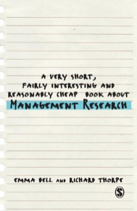 表紙画像: A Very Short, Fairly Interesting and Reasonably Cheap Book about Management Research 1st edition 9781446201626