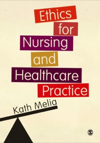 Imagen de portada: Ethics for Nursing and Healthcare Practice 1st edition 9780857029294