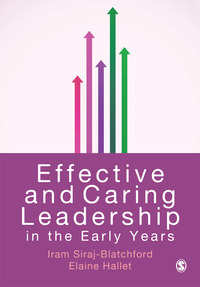 Omslagafbeelding: Effective and Caring Leadership in the Early Years 1st edition 9781446255346