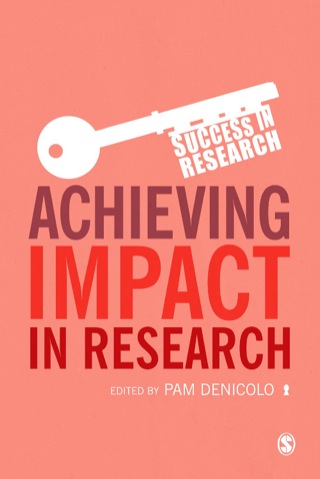 Cover image: Achieving Impact in Research 1st edition 9781446267042