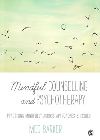 Cover image: Mindful Counselling & Psychotherapy 1st edition 9781446211113