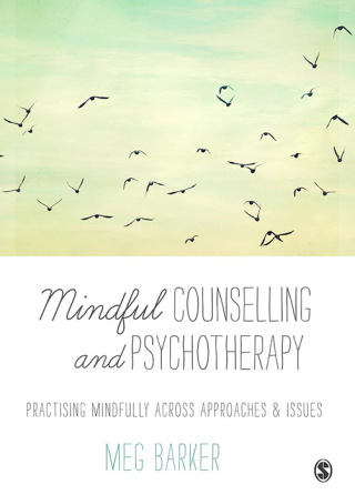 Cover image: Mindful Counselling & Psychotherapy 1st edition 9781446211113