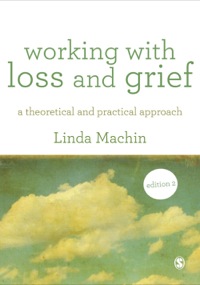 صورة الغلاف: Working with Loss and  Grief 2nd edition 9781446248874