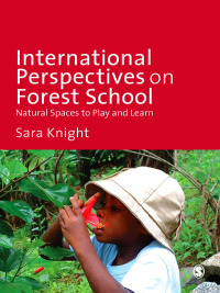 Omslagafbeelding: International Perspectives on Forest School 1st edition 9781446259146