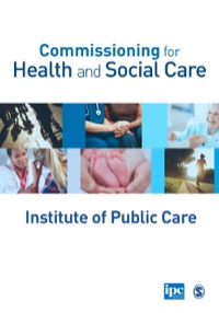 Cover image: Commissioning for Health and Social Care 1st edition 9781446249253