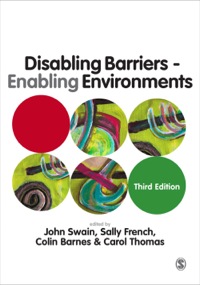 صورة الغلاف: Disabling Barriers - Enabling Environments 3rd edition 9781446258989