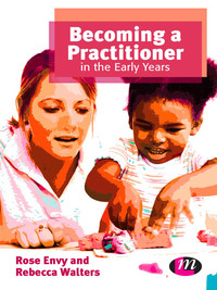 Immagine di copertina: Becoming a Practitioner in the Early Years 1st edition 9781446267936