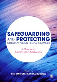 Cover image: Safeguarding and Protecting Children, Young People and Families 1st edition 9781446248898