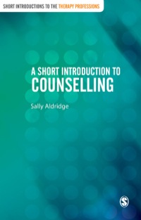 表紙画像: A Short Introduction to Counselling 1st edition 9781446252567